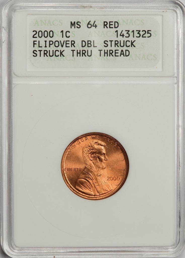 2000 ANACS MS64RD Flip Over Double Struck Lincoln Cent Mint 2000 ANACS MS64RD Flip Over Double Struck Lincoln Cent Mint