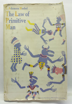 THE LAW OF PRIMITIVE MAN E. ADAMSON HOEBEL HARVARD EDIZ AMERICANA 1974 ML3 75008