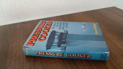 			Pressure Cooker, Biggs, D, W. W. Norton and Co., 1979, Hardcover		