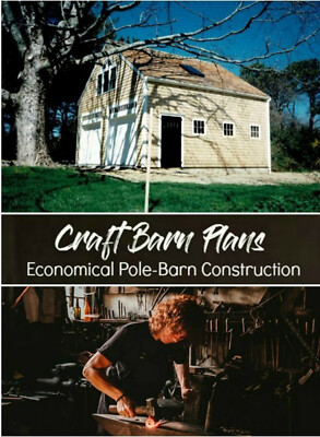 15 Craft Barn Designs - Complete Economical Pole-Barn Building Plans (S1)