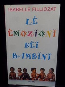 Le emozioni dei bambini von not specified | Buch | Zustand gut