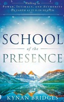 Kynan Bridges | School Of The Presence | Buch | Englisch (2017) | Gebunden