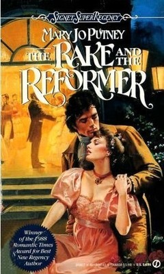 THE RAKE AND THE REFORMER (SUPER REGENCY, SIGNET) By Mary Jo Putney *Excellent*