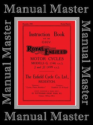 Royal Enfield Models G (346 c.c.) J & J2 (499 c.c.) Instruction Manual Booklet