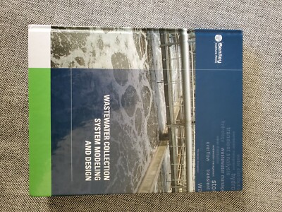 Wastewater Collection System Modeling and Design by Bentley 1st Edition