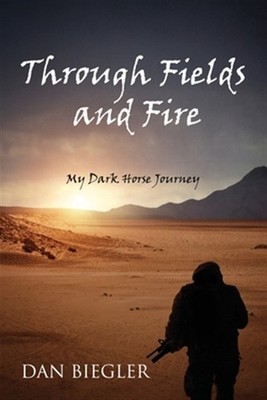 Through Fields and Fire: My Dark Horse Journey, Brand New, Free shipping in t...