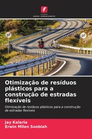 OtimizaçãO De ResíDuos PláSticos Para A ConstruçãO De Estradas FlexíVeis Buch