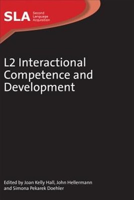 L2 Interactional Competence and Development, Hardcover by Hall, Joan Kelly (E...