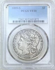 1899-S Morgan Dollar PCGS VF30 Original luster Just Graded New Holder #S170B