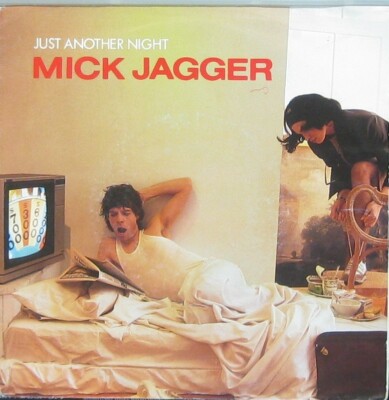 Mick Jagger   just Another Night / Turn The Girl Loose