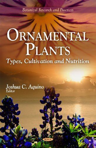 Ornamental Plants: Types, Cultivation and Nutrition (Botanical