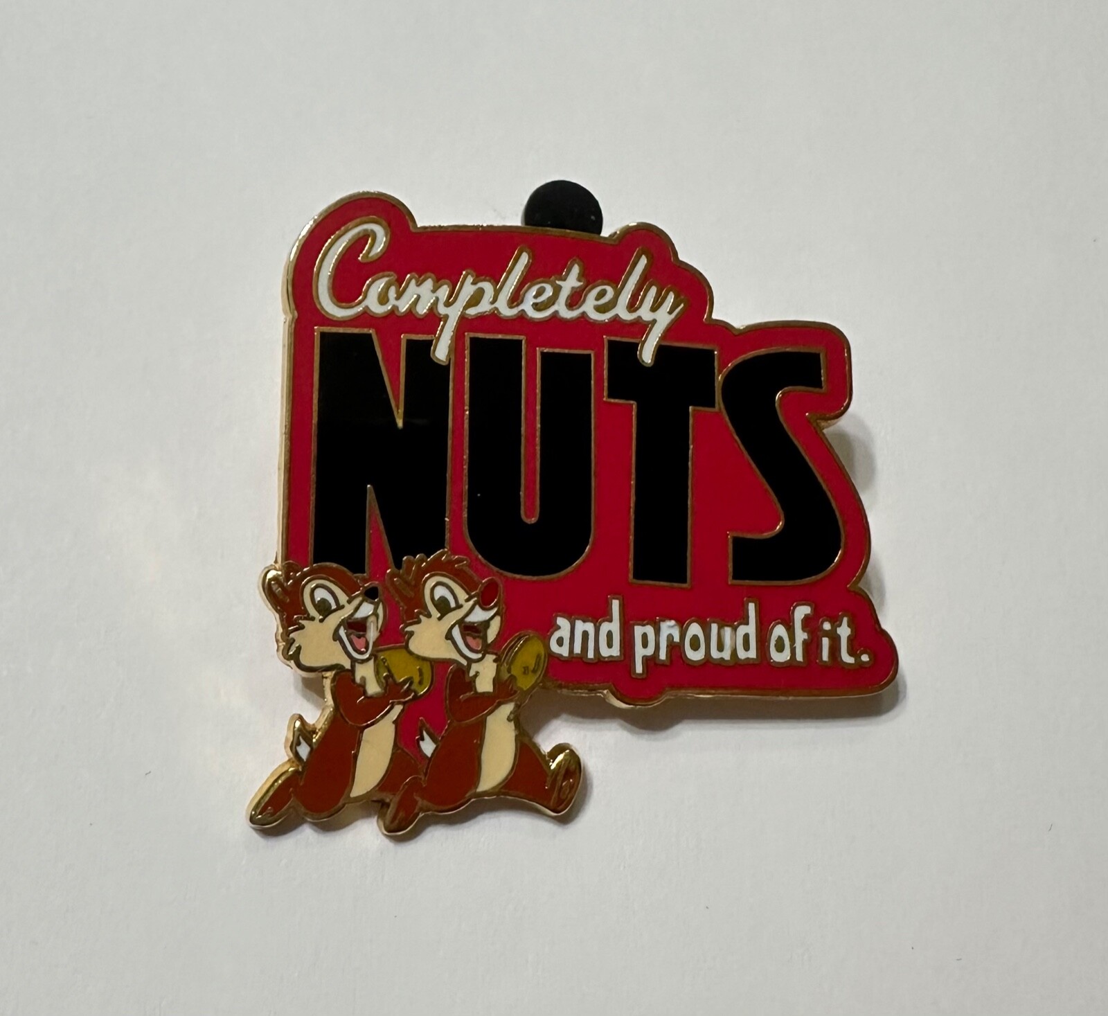 2008 Disney Pin - Chip & Dale "Completely Nuts and Proud of It"