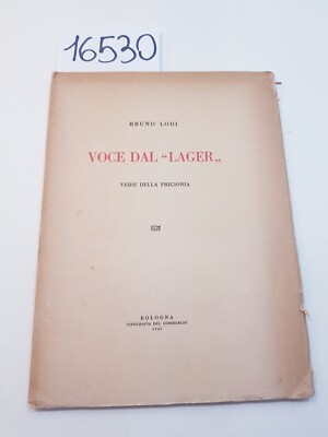 STIMME AUS DEM LAGER Verse der Gefangenschaft - Bruno Lodi / Bologna 1946