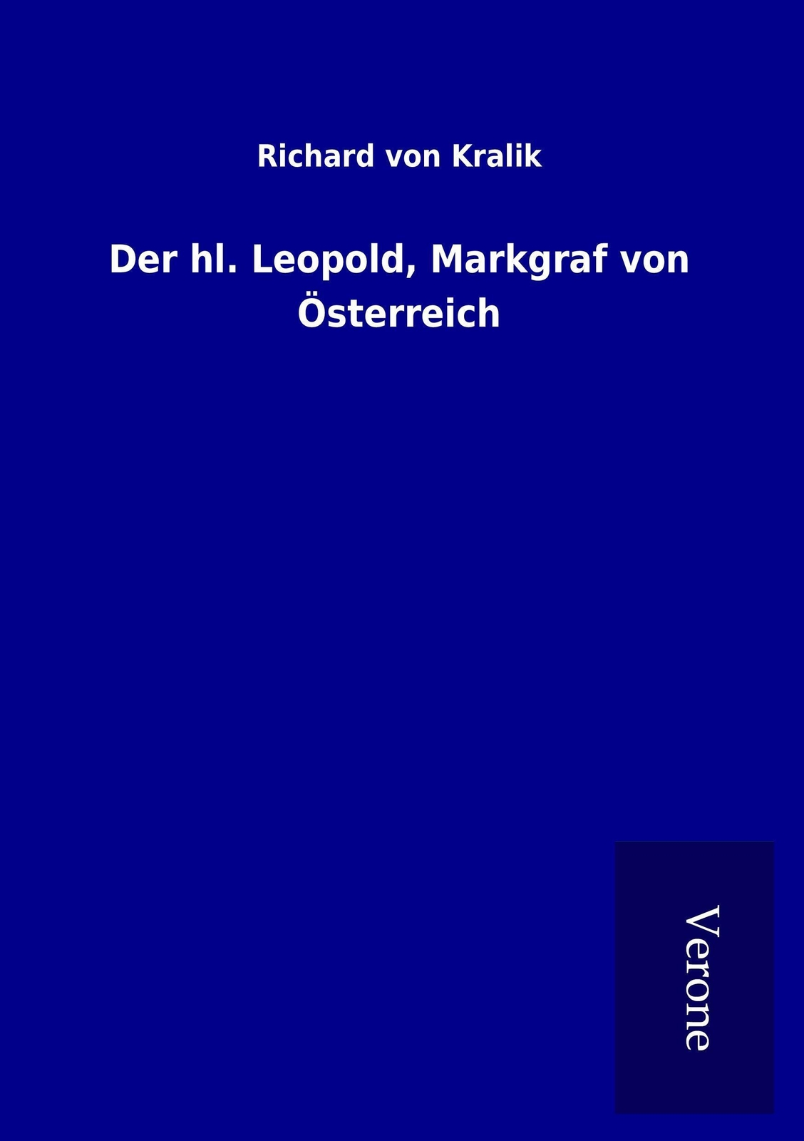Thumbnail - Der Hl. Leopold, Markgraf Von Österreich | Richard Von Kralik |