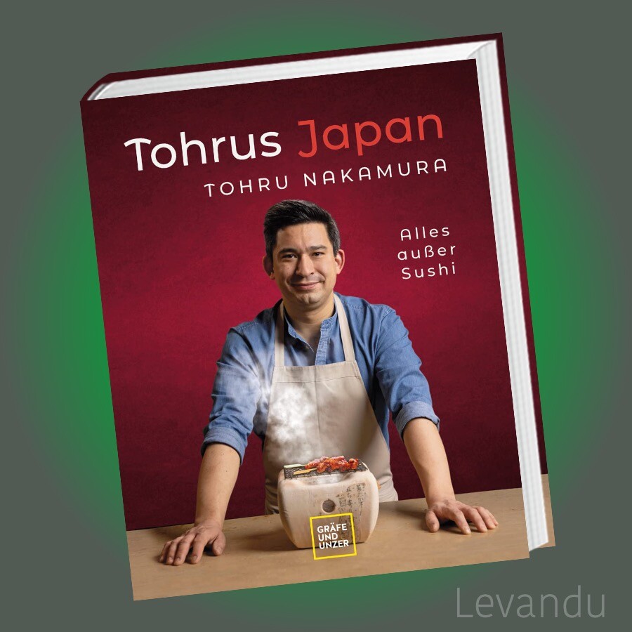 TOHRUS JAPAN | TOHRU NAKAMURA | Alles außer Sushi - Japanische Küche - Kochbuch