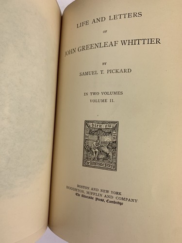 1894 Life and Letters of John Greenleaf Whittier by Samuel T. Pickard 2 Volumes - Picture 10 of 12