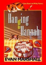 Hanging Hannah (Jane Stuart and Winky Mysteries) by Evan Marshall