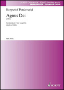 Agnus Dei (1981) from Polnisches Requiem SATB divisi a cappella K