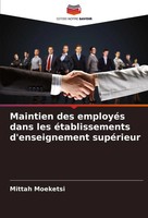 Maintien Des EmployéS Dans Les éTablissements D'enseignement SupéRieur Moeketsi