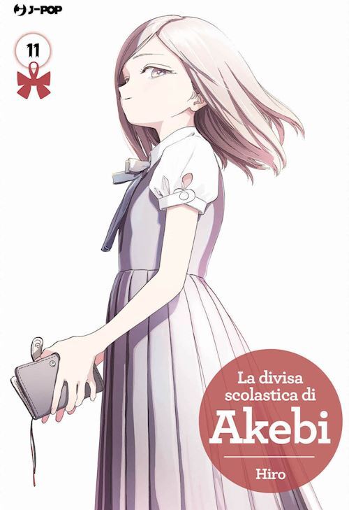 LA DIVISA SCOLASTICA DI AKEBI . VOL. 11  - HIRO - Edizioni BD