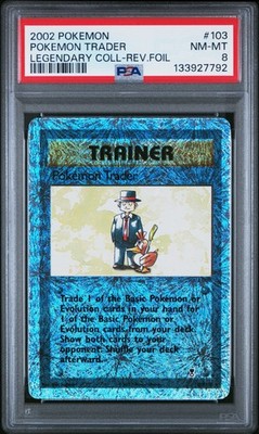 2002 POKEMON LEGENDARY COLLECTION #103 POKEMON TRADER-REVERSE FOIL