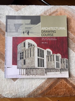 Architectural Drawing Course by Mo Zell, 2008, paperback