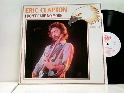 I Don't Care No More Clapton, Eric: