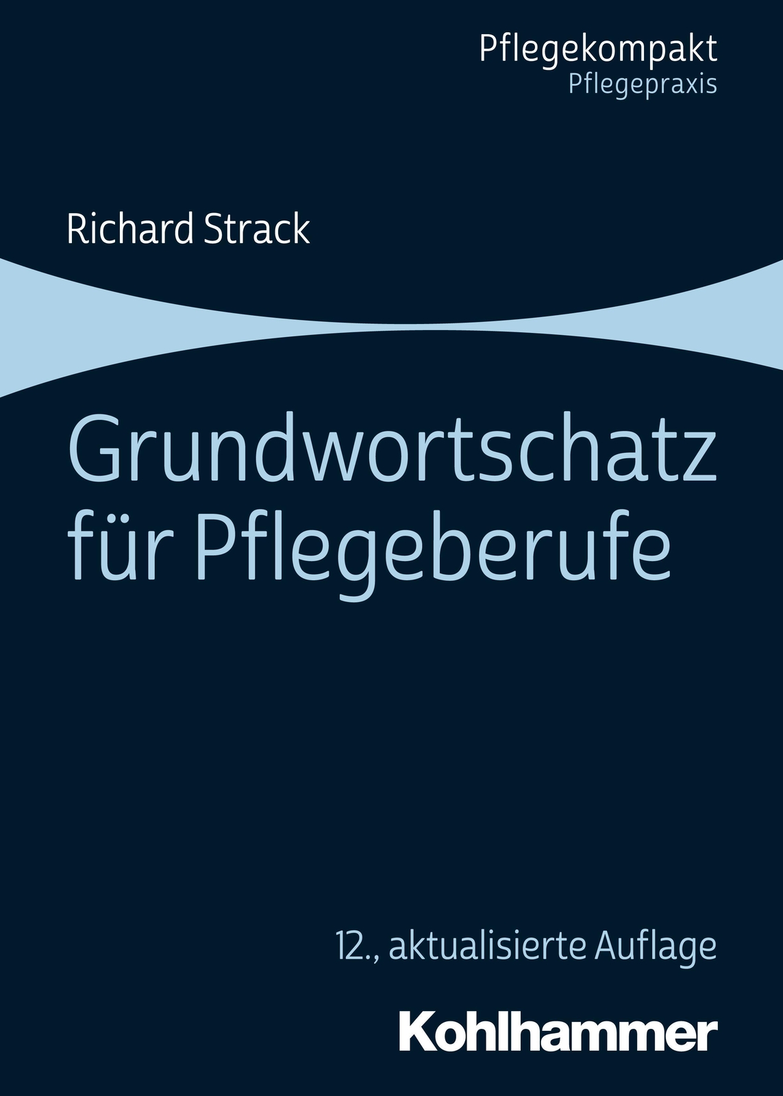 Thumbnail - Grundwortschatz Für Pflegeberufe Richard Strack