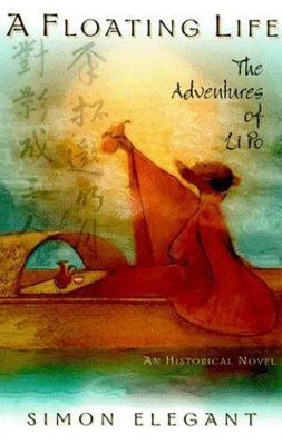 A Floating Life: The Adventures of Li- 0880016566, Simon Elegant, paperback, new