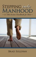Brad Sullivan | Stepping Into Manhood | Buch | Englisch (2008) | Gebunden