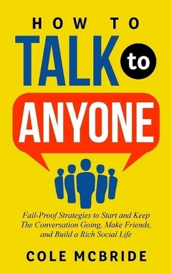 Cole McBride How to Talk to Anyone (Paperback)