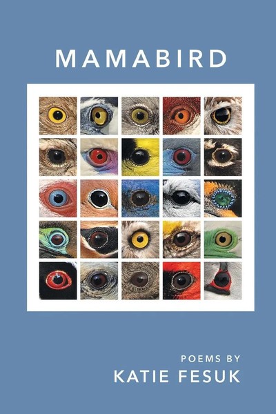 Katie Fesuk | Mamabird | Taschenbuch | Englisch (2020) | Kartoniert / Broschiert-image