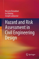 Hazard And Risk Assessment In Civil Engineering Design Hossein Bonakdari