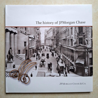 The History of JPMorgan Chase & Co. Banking Finance Hardcover Dust Jacket 2021