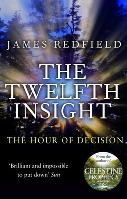 The Twelfth Insight by James Redfield PAPERBACK 9780857500205