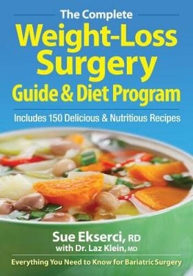 The Complete Weight-Loss Surgery Guide and Diet Program: Includes 15 - VERY GOOD