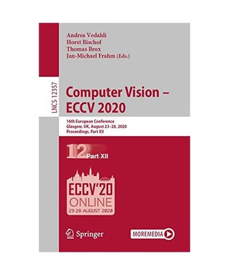 Computer Vision ¿ ECCV 2020: 16th European Conference, Glasgow, UK, August 23¿