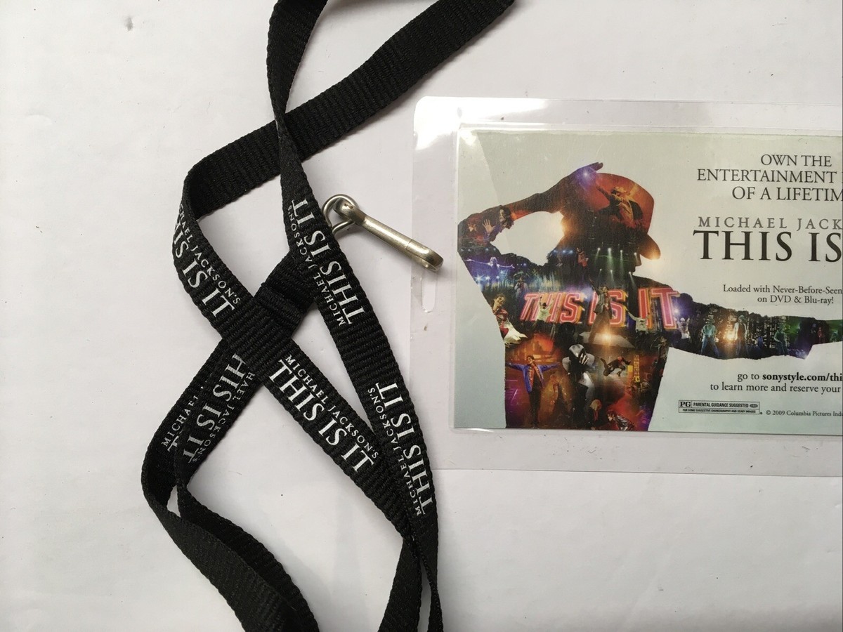 Michael Jackson This Is It Movie Lanyard and Movie Ticket 10/30/09