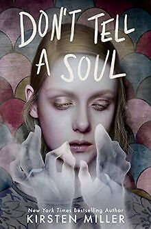 Dont Tell a Soul von Miller, Kirsten | Buch | Zustand sehr gut