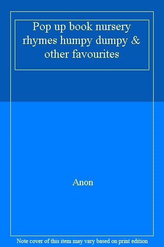 Pop up book nursery rhymes humpy dumpy & other favourites By Ano | eBay