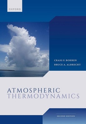 Atmospheric Thermodynamics by Craig Bohren Hardcover Book