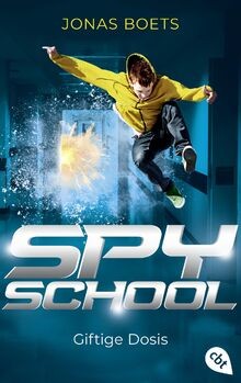 Spy School - Giftige Dosis: Band 3 der mitreißenden Acti... | Buch | Zustand gut