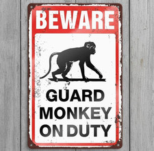 Guard Monkey On Duty 8 x 12 Vintage Novelty Metal Sign Made In USA
