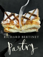 Pastry by Bertinet, Richard 0091943477 The Fast Free Shipping