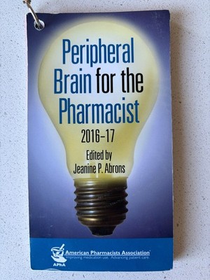 Peripheral Brain for the Pharmacist 2017-18 by Jeanine P. Abrons