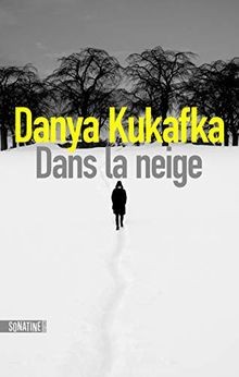 Dans la neige von KUKAFKA, Danya | Buch | Zustand gut