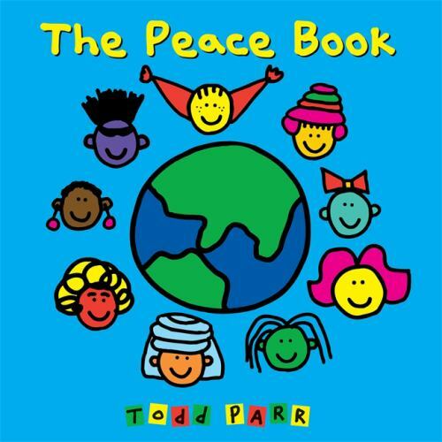 The Peace Book - board book, 9780316510776, Todd Parr