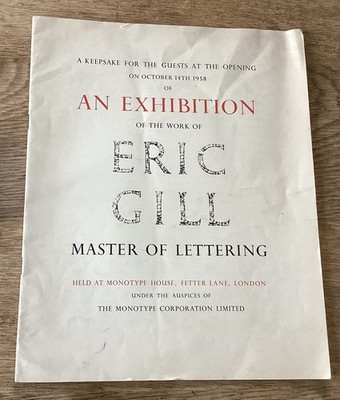 KEEPSAKE FOR OPENING OF EXHIBITION OF THE WORK OF ERIC GILL MASTER OF LETTERING 