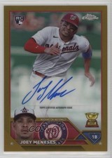 2023 Topps Chrome Update Auto Gold Refractor 10/50 Joey Meneses #AC-JM Auto 8yo