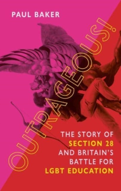 Outrageous! by Paul Baker (Hardback Book)